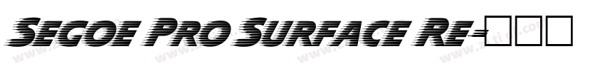 Segoe Pro Surface Re字体转换